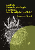 Základy biologie, ekologie a systému bezobratlých živočichů