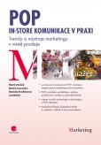 POP - In-store komunikace v praxi POP - In-store komunikace v praxi
