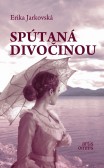 Spútaná divočinou Spútaná divočinou