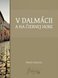 V Dalmácii a na Čiernej Hore V Dalmácii a na Čiernej Hore