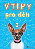 Vtipy pro děti 2 Vtipy pro děti 2