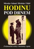 HODINU POD DRNEM