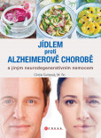 Jídlem proti Alzheimerově chorobě Jídlem proti Alzheimerově chorobě