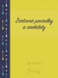 Žartovné poviedky a anekdoty Žartovné poviedky a anekdoty