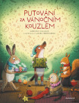 Putování za vánočním kouzlem Putování za vánočním kouzlem