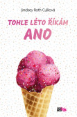 Tohle léto říkám ano Tohle léto říkám ano
