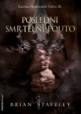 Poslední smrtelné pouto Poslední smrtelné pouto