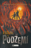 Podzemie – Hlbšie v Podzemí