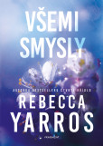 Všemi smysly Všemi smysly