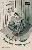 Švejk v Haliči Švejk v Haliči