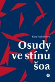 Osudy ve stínu šoa Osudy ve stínu šoa