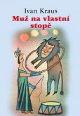 Muž na vlastní stopě Muž na vlastní stopě