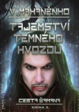 Tajemství Temného hvozdu Tajemství Temného hvozdu