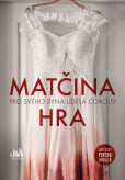 Matčina hra Matčina hra