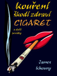 Kouření škodí zdraví cigaret a další povídky Kouření škodí zdraví cigaret a další povídky