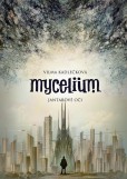 Mycelium: Jantarové oči