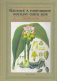 Užitkové a pamětihodné rostliny cizích zemí Užitkové a pamětihodné rostliny cizích zemí
