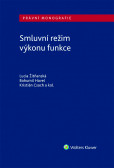 Smluvní režim výkonu funkce Smluvní režim výkonu funkce