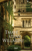 Tmavé stěny Willardu Tmavé stěny Willardu