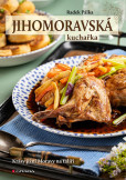 Jihomoravská kuchařka Jihomoravská kuchařka