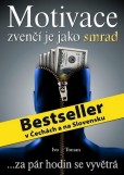 Motivace zvenčí je jako smrad