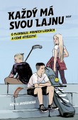 Každý má svou lajnu Každý má svou lajnu