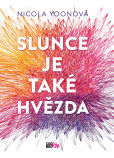 Slunce je také hvězda Slunce je také hvězda