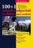 100+1 otázek a odpovědí o chůzi, nejen nordické 100+1 otázek a odpovědí o chůzi, nejen nordické