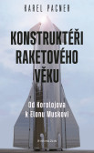 Konstruktéři raketového věku Konstruktéři raketového věku
