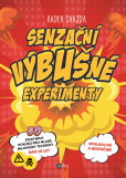 Senzační výbušné experimenty Senzační výbušné experimenty
