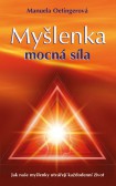 Myšlenka: Mocná síla Myšlenka: Mocná síla