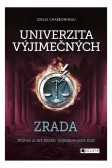 Univerzita výjimečných: Zrada