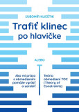 Trafiť klinec po hlavičke