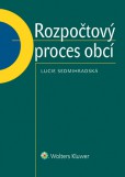 Rozpočtový proces obcí Rozpočtový proces obcí