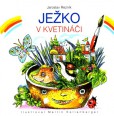 Ježko v kvetináči Ježko v kvetináči