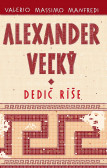 Alexander Veľký 1. - Dedič ríše