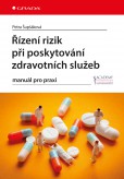 Řízení rizik při poskytování zdravotních služeb