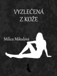 Vyzlečená z kože Vyzlečená z kože