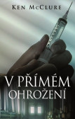 V přímém ohrožení V přímém ohrožení