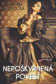 Nepoškvrnená povesť Nepoškvrnená povesť