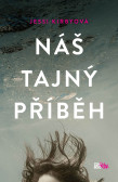Náš tajný příběh Náš tajný příběh