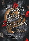 Válka dvou královen Válka dvou královen