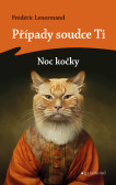 Případy soudce Ti: Noc kočky Případy soudce Ti: Noc kočky