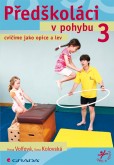 Předškoláci v pohybu 3 Předškoláci v pohybu 3