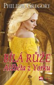Bílá růže Alžběta z Yorku Bílá růže Alžběta z Yorku