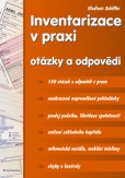Inventarizace v praxi Inventarizace v praxi