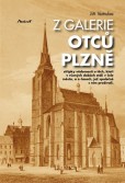 Z galerie otců Plzně Z galerie otců Plzně