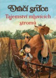 Dračí srdce 2: Tajemství mluvících stromů Dračí srdce 2: Tajemství mluvících stromů