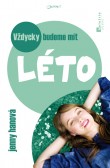 Vždycky budeme mít léto Vždycky budeme mít léto