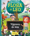 Flora a Leo - Výprava do lesa Flora a Leo - Výprava do lesa